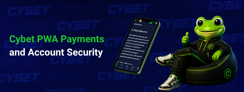 An image of the Cybet PWA app displaying payment and account security information, with the frog mascot in front.